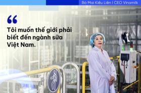  Những câu nói của bà Mai Kiều Liên làm nên “chất” Vinamilk 